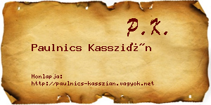 Paulnics Kasszián névjegykártya